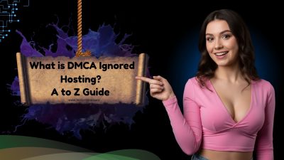 What is DMCA Ignored Hosting