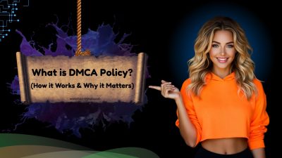 What is DMCA Policy