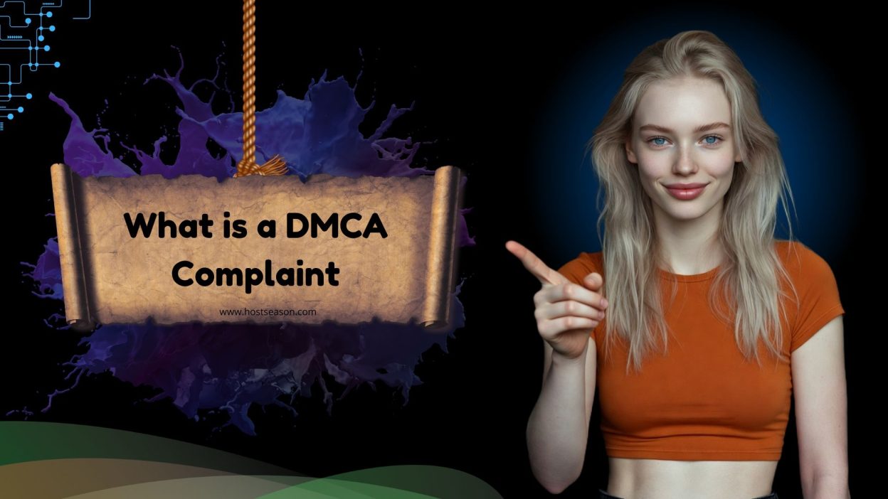 What is a DMCA Complaint